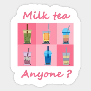 Milktea Anyone? Sticker